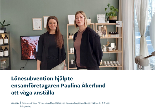 Kronobybon Paulina Åkerlund som driver företaget I´M Nordic Eco Cosmetics i Kronoby centrum hade en tid funderat på att anställa någon till sitt företag.